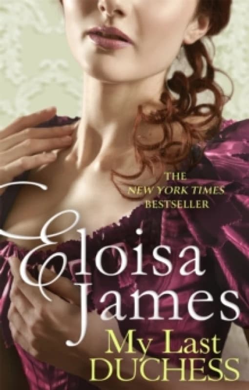 My Last Duchess. Paperback. By Eloisa James Books