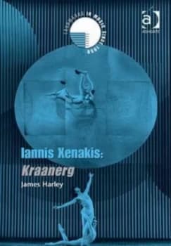 Iannis Xenakis by James Harley Book