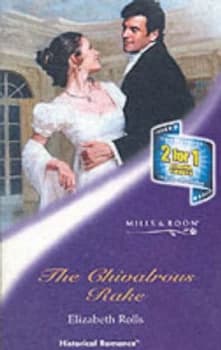The Chivalrous Rake by Elizabeth Rolls Paperback