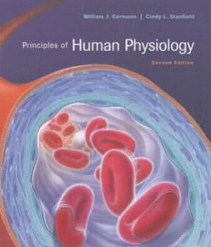 Principles of Human Physiology by William J Germann and Cindy L Stanfield Hardback