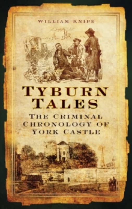 Tyburn Tales. Paperback. By William Knipe Books