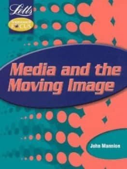 Media and the Moving Image by John Mannion Paperback