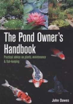 The Pond Owners Handbook by John A. Dawes Paperback