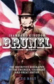 Isambard Kingdom Brunel by L.T.C Rolt Paperback