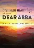 dear abba morning and evening prayer