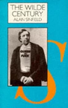 The Wilde Century by Alan Sinfield Paperback
