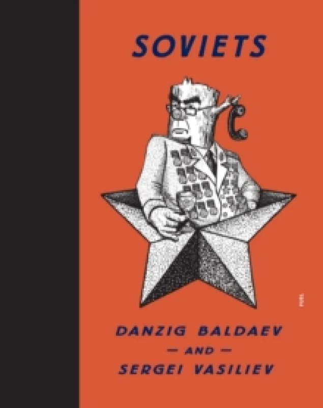 Soviets. Hardback. By D S Baldaev, Sergei Vasiliev Books