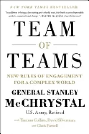 team of teams new rules of engagement for a complex world