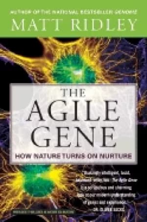 agile gene how nature turns on nurture