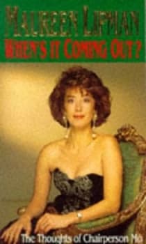 Whens It Coming Out by Maureen Lipman Paperback