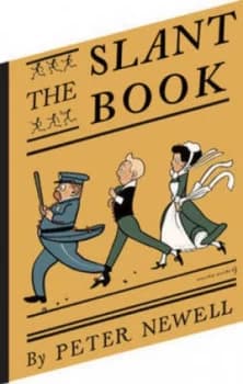 The Slant Book by Peter Newell Hardback