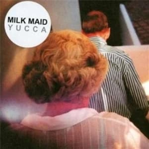 Milk Maid - Yucca CD