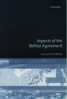Aspects of the Belfast Agreement by Richard Wilford Book