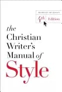 christian writers manual of style 4th edition