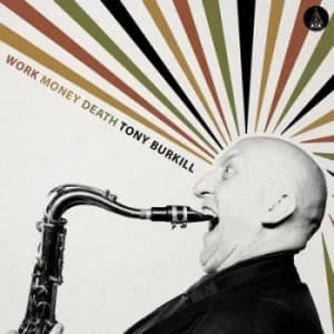 Work Money Death by Tony Burkill Vinyl Album