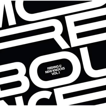 Various Artists - More Bounce Presents Feeding U New Knocks Vinyl