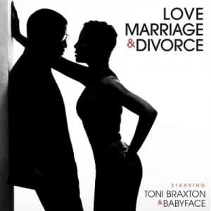 Love Marriage & Divorce by Toni Braxton & Babyface CD Album