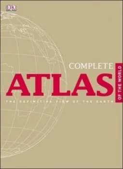 Complete Atlas of the World by Dk Hardback