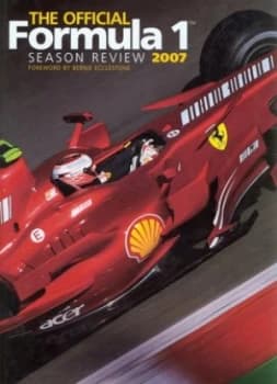 The Official Formula 1 Season Review 2007 by Bruce Jones Hardback