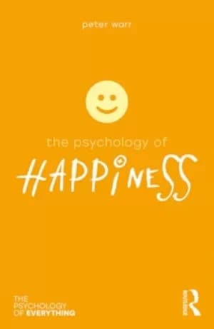 The Psychology of Happiness