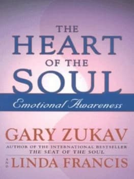 The Heart of the Soul by Gary Zukav Paperback