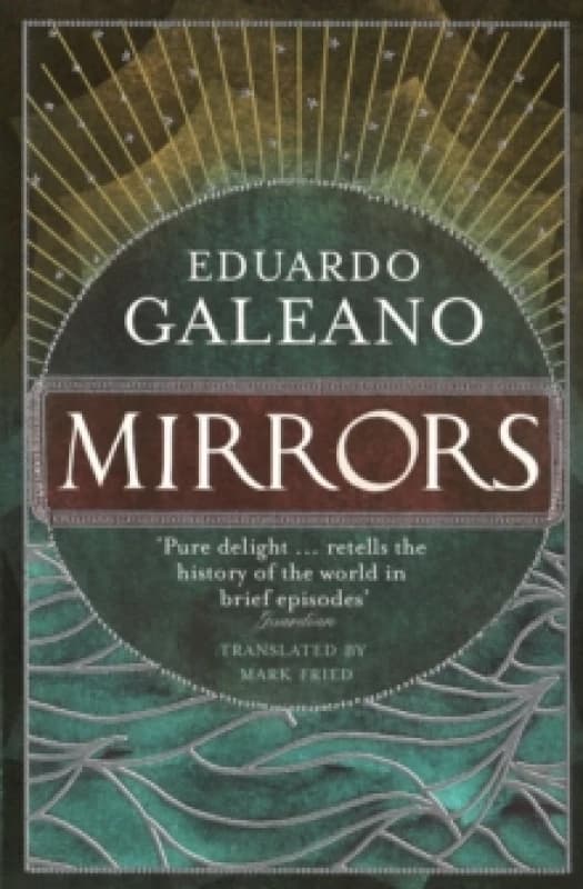 Mirrors : Stories Of Almost Everyone Paperback / softback