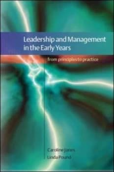 Leadership and Management in the Early Years by Caroline Jones Paperback