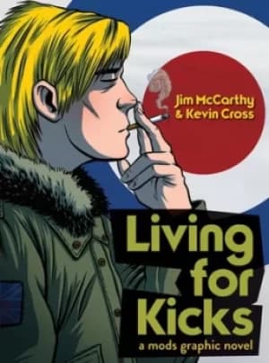 Living for kicks by Jim McCarthy