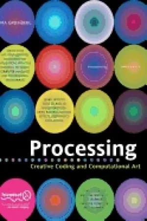 processing creative coding and computational art