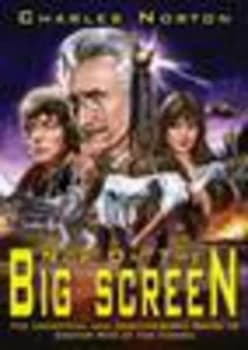 On the Big Screen the Unofficial and Unauthorised Guide to Doctor Who Movies by Charles Norton Paperback