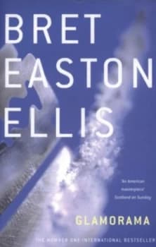 Glamorama by Bret Easton Ellis Book