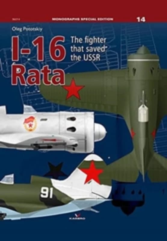 I-16 Rata : The Fighter That Saved the USSR Paperback / softback