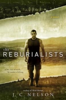 The Reburialists by J.C. Nelson Book