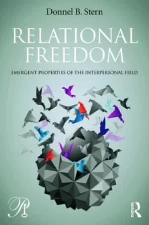 Relational FreedomEmergent Properties of the Interpersonal Field