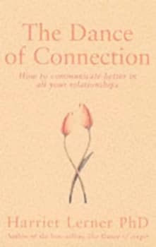 The Dance of Connection by Harriet Goldhor Lerner Paperback