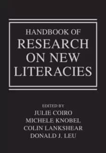 Handbook of Research on New Literacies