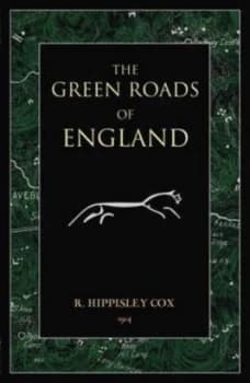 The Green Roads of England by Robert Hippisley Cox Paperback