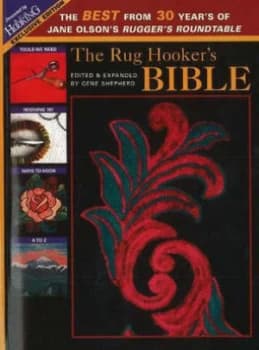 The Rug Hookers Bible by Jane Olson Paperback