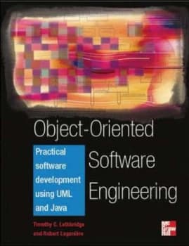 Object-Orientated Software Engineering by Timothy C Lethbridge and Robert Laganire Book