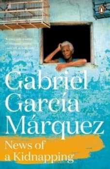 News of a Kidnapping by Gabriel Garcia Marquez Book