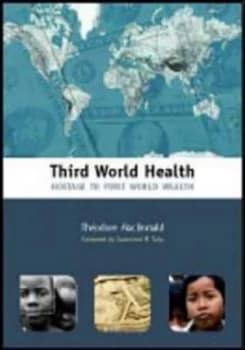 Third World Health by Theodore Macdonald Book
