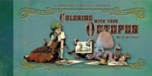 Coloring with Your Octopus by Brian Kesinger Book