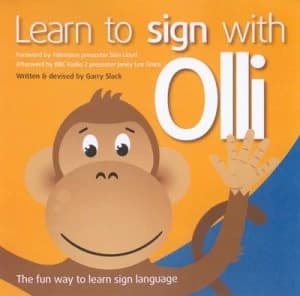 Learn to Sign with Olli by Garry Slack Paperback