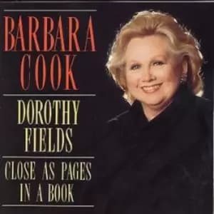Close As Pages In A Book DOROTHY FIELDS by Barbara Cook CD Album