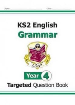 Ks2 English Targeted Question Book Grammar - Year 4 for the New Curriculum Hardback