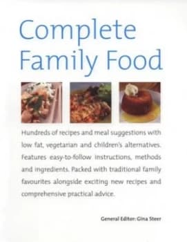 Complete Family Food by Gina Steer Hardback