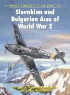 slovakian and bulgarian aces of world war 2