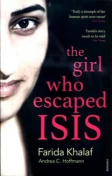 The Girl Who Escaped Isis by Farida Khalaf Book