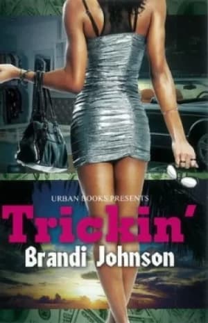 Trickin by Brandi Johnson