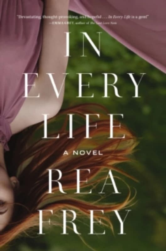In Every Life : A Novel Paperback / softback